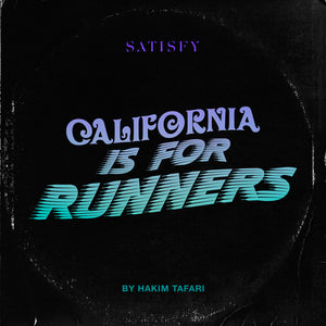 CALIFORNIA IS FOR RUNNERS